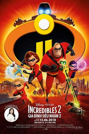 Gia Đình Siêu Nhân 2 (2018) | Incredibles 2 (2018)