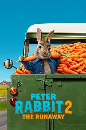 Thỏ Peter 2: Cuộc Trốn Chạy (2021) | Peter Rabbit 2: The Runaway (2021)