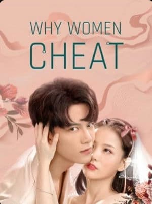 Anh Đào Màu Hồng và Đại Miên Vương (2021) | Why Women Cheat (2021)