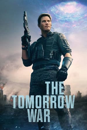 Cuộc Chiến Tương Lai (2021) | The Tomorrow War (2021)