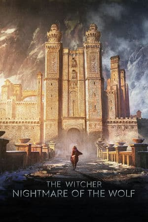 Thợ Săn Quái Vật: Ác Mộng Của Sói (2021) | The Witcher: Nightmare of the Wolf (2021)