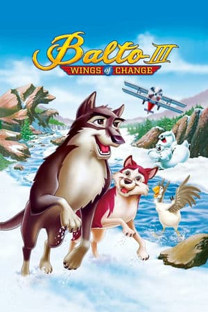 Chú Chó Balto 3: Sự Thay Đổi Diệu Kỳ (2004) | Balto III: Wings of Change (2004)