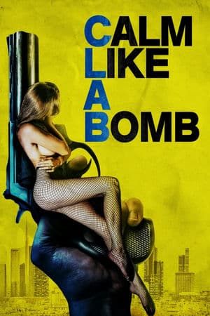 Im Lặng Như Một Quả Bom (2021) | Calm Like a Bomb (2021)