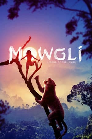 Mowgli: Cậu Bé Rừng Xanh (2018) | Mowgli Legend of The Jungle (2018)