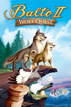 Chú Chó Balto 2: Truy Tìm Chó Sói (2002) | Balto II: Wolf Quest (2002)