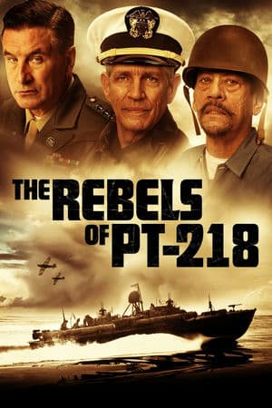 Cuộc chiến Đại Tây Dương (2021) | The Rebels of PT-218 (2021)