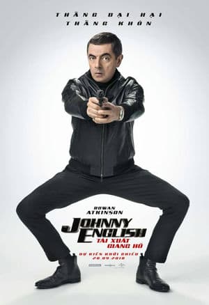 Điệp Viên Không Không Thấy 3: Tái Xuất Giang Hồ (2018) | Johnny English 3: Strikes Again (2018)