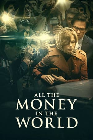 Vụ Bắt Cóc Triệu Đô (2017) | All The Money In The World (2017)