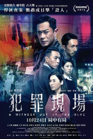 Hiện Trường Tội Phạm (2019) | A Witness out of the Blue (2019)