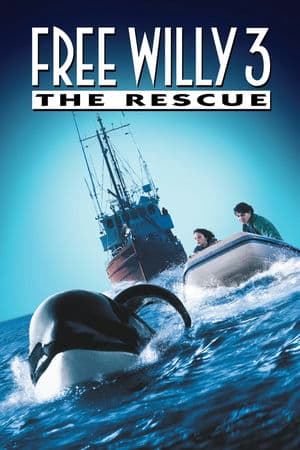 Giải cứu Willy 3: Cuộc Giải Cứu (1997) | Free Willy 3: The Rescue (1997)