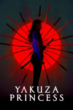 Công Chúa Yakuza (2021) | Yakuza Princess (2021)