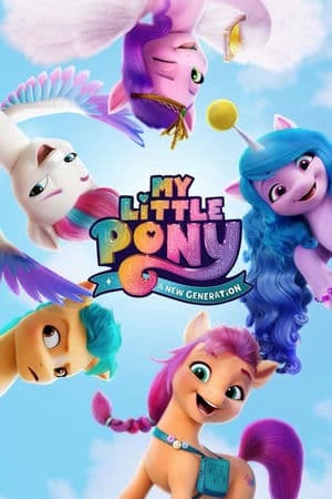 My Little Pony: A New Generation (2021) | Pony Bé Nhỏ: Thế Hệ Mới (2021)