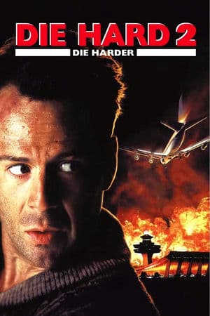 Đương Đầu Thử Thách 2: Khó Chết Hơn (1990) | Die Hard 2 (1990)