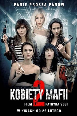 Nữ Quái Mafia 2 (2019) | Women of Mafia 2 (2019)