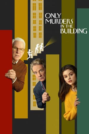 Duy Nhất trong Tòa Nhà (2021) | Only Murders In The Building (2021)