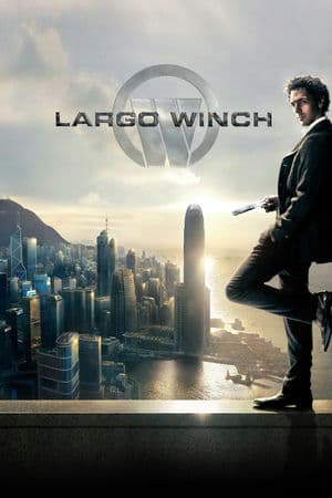 Sát Thủ Mồ Côi (2008) | Largo Winch (2008)