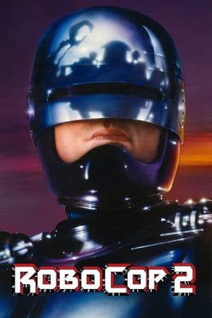 Cảnh Sát Người Máy 2 (1990) | RoboCop 2 (1990)