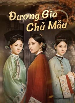 Đương Gia Chủ Mẫu (2021) | Marvelous Women (2021)