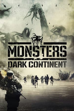 Những con quái vật: Lục Địa Đen (2014) | Monsters 2 Dark Continent (2014)