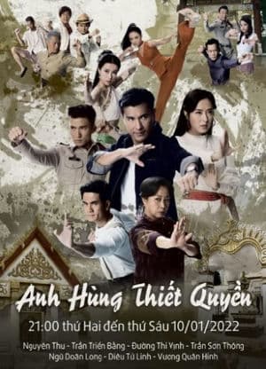 Anh Hùng Thiết Quyền (2022) | The Righteous Fists (2022)