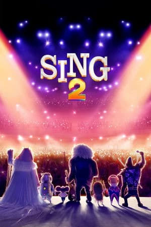 Đấu Trường Âm Nhạc 2 (2021) | Sing 2 (2021)