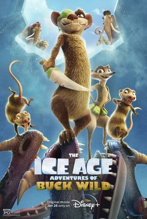 Kỷ Băng Hà: Cuộc Phiêu Lưu Của Buck Wild (2022) | The Ice Age: Adventures of Buck Wild (2022)