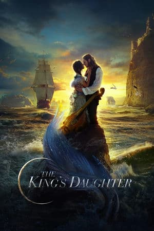 Con Gái Của Nhà Vua (2022) | The King’s Daughter (2022)