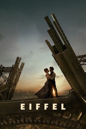 Chuyện Tình Eiffel (2021) | Eiffel (2021)