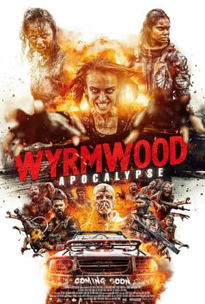 Tận Diệt 2: Ngày Tận Thế (2022) | Wyrmwood: Apocalypse (2022)