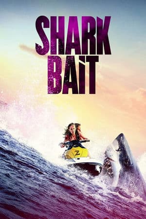 MỒI CÁ MẬP (2022) | Shark Bait (2022)