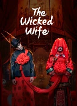 Vợ Hồ Ly Nơi Thôn Quê (2022) | The Wicked Wife (2022)