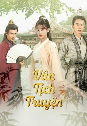 Vân Tịch Truyện (2018) | Legend Of Yunxi (2018)