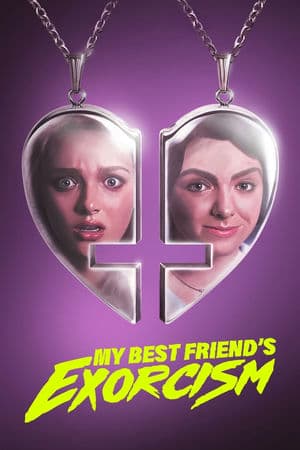 Trừ Tà Cho Bạn (2022) | My Best Friend’s Exorcism (2022)