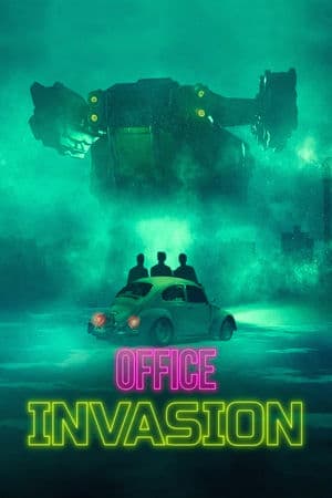 Cuộc Xâm Lăng Văn Phòng (2022) | Office Invasion (2022)