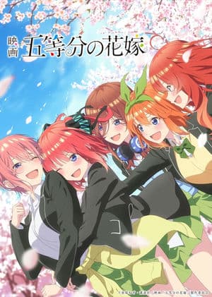 Nhà Có Năm Nàng Dâu (2022) | The Quintessential Quintuplets Movie (2022)