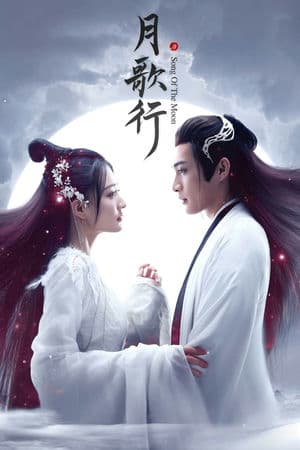 Nguyệt Ca Hành (2022) | Song of the Moon (2022)