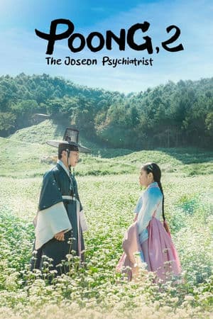 Bác Sĩ Yoo Se Poong (2022) | Poong, the Joseon Psychiatrist (2022)