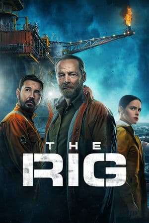 Giàn Khoan Kinh Hoàng (2023) | The Rig (2023)