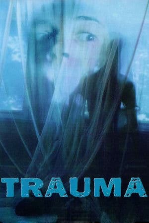 Tổn Thương (1993) | Trauma (1993)