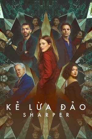 Kẻ Lừa Đảo (2023) | Sharper (2023)