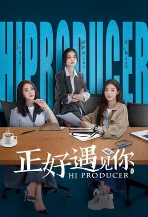 Đúng Lúc Gặp Được Em – Hi Producer (2023) |