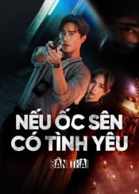 Nếu Ốc Sên Có Tình Yêu (Bản Thái) – When a Snail Falls in Love (2023) |