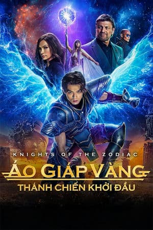 Áo Giáp Vàng: Thánh Chiến Khởi Đầu – Knights Of The Zodiac (2023) |