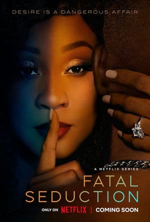 Sự Quyến Rũ Chết Người – Fatal Seduction (2023) |