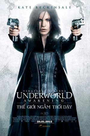 Thế Giới Ngầm: Trỗi Dậy – Underworld: Awakening (2012) |