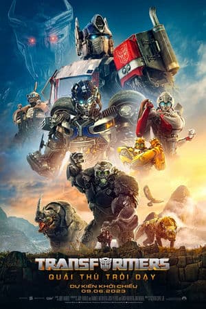 Transformers: Quái Thú Trỗi Dậy – Transformers: Rise Of The Beasts (2023) |