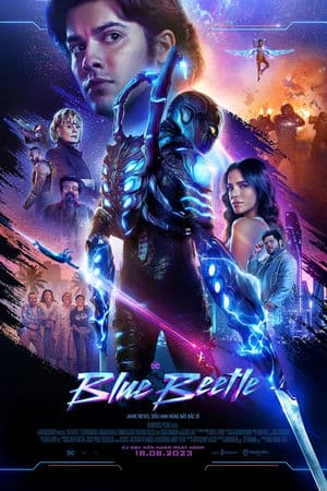 Blue Beetle – Bọ Hung Xanh (2023) |