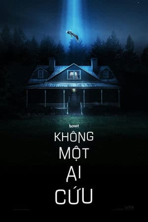 Không Một Ai Cứu – No One Will Save You (2023) |