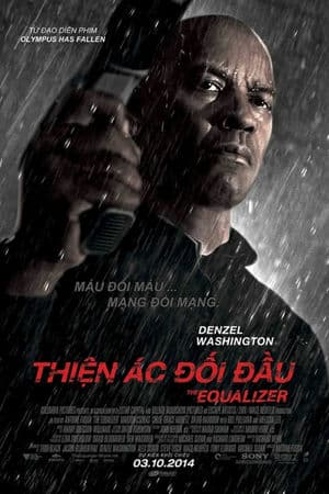 Thiện Ác Đối Đầu – The Equalizer (2014) |