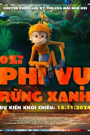 Ozi: Phi Vụ Rừng Xanh